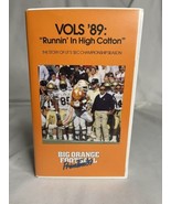 VHS Vols ‘89: “Runnin’ In High Cotton” Univsersity Tennessee Volunteers ... - £11.85 GBP