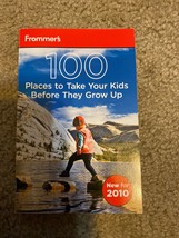 Frommer&#39;s 100 Places to Take Your Kids Before - paperback, Hughes, 9780764595882 - £3.91 GBP