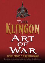 The Klingon Art of War: Ancient Principles of Ruthless Honor (Star Trek) - $22.29 CAD