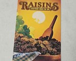 Raisins Everything Under the Sun Recipe Booklet California Raisin Adviso... - £7.17 GBP