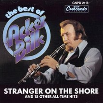 The Best of Acker Bilk: Stranger on the Shore and 15 Other All-Time Hits - £5.85 GBP