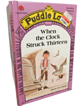 Ladybird Books When the Clock Struck Thirteen Shelia McCullagh Rdng Stage 4 1985 - £5.11 GBP