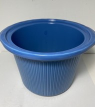 Original Blue C Removable Insert Bowl Liner for RIVAL Crock Pot 3.5 qt  No 3150 - £14.84 GBP