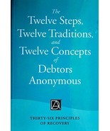 The Twelve Steps, Twelve Traditions, and Twelve Concepts of Debtors Anon... - £23.47 GBP