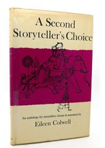 Eileen Colwell A Second Storyteller&#39;s Choice A Selection Of Stories, With Notes - £36.91 GBP