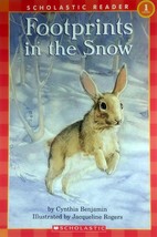 Footprints in the Snow (Scholastic Level 1 Reader) by Cynthia Benjamin / 2003 PB - £0.90 GBP