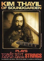 Soundgarden Kim Thayil 1996 Ernie Ball Guitar Strings ad 8 x 11 advertisement - £3.57 GBP