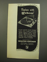 1952 Webster Chicago Webcor Disk-Changer Ad - Replace with Webcor - £14.52 GBP