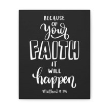   Faith It Will Happen Matthew 9:296 Bible Verse Canvas Christia - £59.76 GBP+