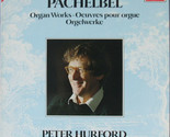 Pachelbel: Organ Works = Oeuvres Pour Orgue = Orgelwerke [Vinyl] - $19.99
