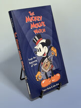 The Mickey Mouse Watch From the Beginning of Time Hardcover Book - $4.99