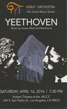 YEETHOVEN Program Yeezus, Kanye West, Yeezy YMF Orchestra Aratani Theatre 04/16 - £78.65 GBP