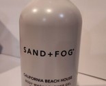 SAND + FOG California Beach House Body Wash Shower Gel 32 Oz Big Bottle New - $24.95