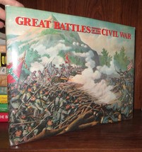 Graham, Martin &amp; George Skoch Great Battles Of The Civil War 1st Edition 1st Pr - £66.64 GBP