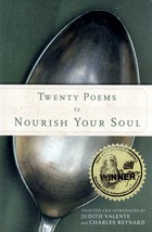 Twenty Poems to Nourish Your Soul by Judith Valente &amp; Charles Reynard / 2005 - £0.90 GBP