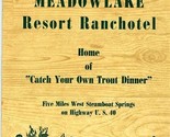 Meadowlake Resort Ranchotel Menu Steamboat Springs 1950&#39;s Catch Your Own... - £27.76 GBP