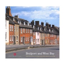 Bridport and West Bay  The buildings of the flax and hemp industry Williams, Mi - $20.00