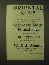 1893 W.&J. Sloane Oriental Rugs Ad - $18.49