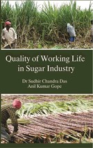 Quality of Working Life in Sugar Industry [Hardcover] - £22.21 GBP