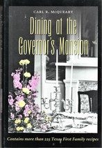 Dining At The Governor&#39;s Mansion (2003) Carl Mc Queary Signed - Texas Cookbook - £17.68 GBP
