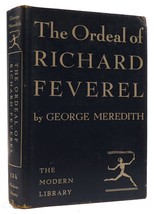 George Meredith The Ordeal Of Richard Feverel: A History Of Father And Son Mode - £55.99 GBP