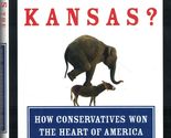 What&#39;s the Matter with Kansas? How Conservatives Won the Heart of Americ... - $2.93