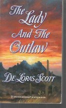 Scott, De Loras - Lady And The Outlaw - Harlequin Historical Romance - £1.96 GBP