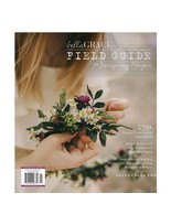 NEW! Stampington Magazine! Bella Grace: Field Guide Everyday Magic 2024 ... - £13.16 GBP