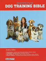Barron&#39;s Dog Training Bible (Barron&#39;s Dog Bibles) NEW BOOK - £7.08 GBP
