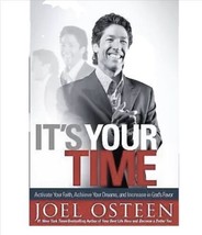 It&#39;s Your Time: Activate Your Faith, Achieve Your Dreams, and Increase in God&#39;s - £5.07 GBP