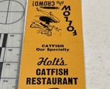 Front StrikeMatchbook Cover Holts Catfish Restaurant Okeechobee,FL gmg U... - £9.73 GBP