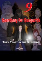 Searching for Sasquatch 9: They Feast in the Shadows (2024, DVD) - £11.45 GBP