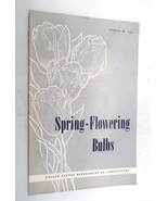 Vintage 1958 Booklet Leaflet Spring Flowering Bulbs USA USDA Flowers Gov... - €13,21 EUR
