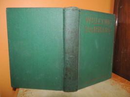 1926 Welcome Barbara Kathleen Cooney Oriet Williams 1st Edition? Barse &amp;... - £12.17 GBP