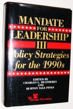 Mandate for Leadership III: Policy Strategies for the Post Reagan Era [H... - £50.74 GBP