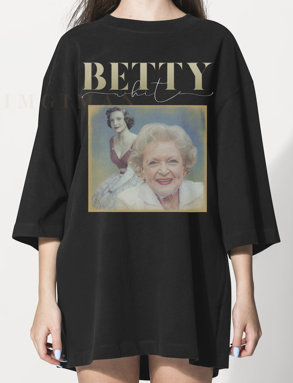 BETTY WHITE UNISEX SHIRT VINTAGE CUSTOM GIFT