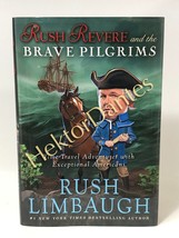 Rush Revere and the Brave Pilgrims by Rush Limbaugh (2013 Hardcover) - £7.48 GBP