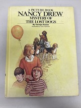 1977 Nancy Drew Mystery of the Lost Dogs by Carolyn Keene HC 61 Pages - $11.29