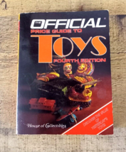 1986 House of Collectibles - The Official Price Guide to TOYS - Fourth E... - $9.99