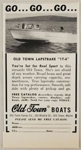 1963 Print Ad Old Town Lapstrake 17&#39;6&quot; Boats Canoes Old Town,Maine - £7.28 GBP