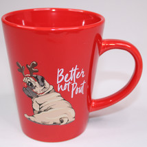 Modern Gourmet Foods Mug Pug Dog In Antlers “Better Not Pout” Christmas ... - $9.74