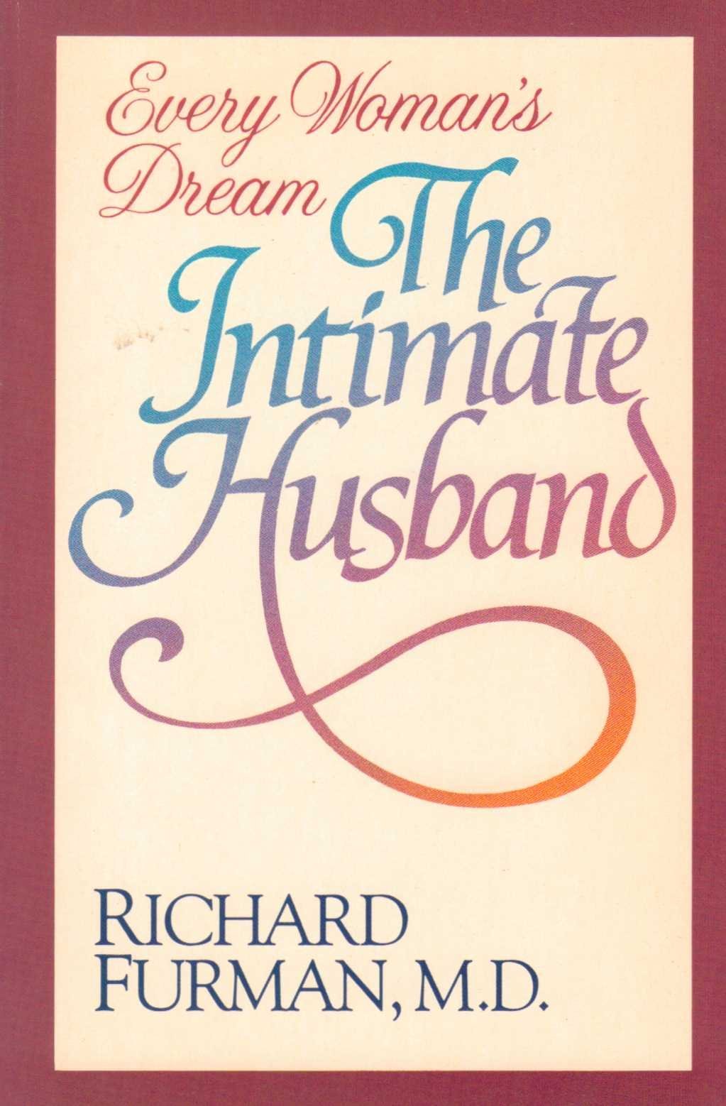 The Intimate Husband Furman, Richard - $2.96