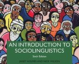 An Introduction to Sociolinguistics (Learning about Language) [Paperback... - $23.31