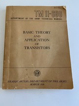 1959 Basic Theory And Application of Transistors TM 11-690 Dept. of the ... - £7.64 GBP