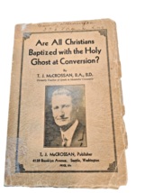 VTG Are All Christians Baptized with the Holy Ghost at Conversion? Book 1932 - £20.99 GBP