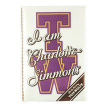 I Am Charlotte Simmons by Tom Wolfe Hardcover, 2004, First Edition / 1st Print - £18.25 GBP