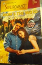 Mom&#39;s the Word: 9 Months Later (Harlequin Superromance No. 926) Roz Denny Fox - £2.29 GBP