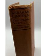 Book The Prairie Years Abraham Lincoln Carl Sandburg Harcourt Brace 1926 - £84.51 GBP