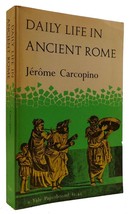 Jerome Carcopino Daily Life In Ancient Rome The People And The City At The Heigh - £36.55 GBP