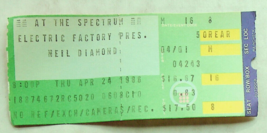 Neil Diamond - Electric Factory Used Ticket Stub - Spectrum -Philadelphi... - £10.29 GBP